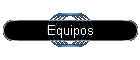 Equipos