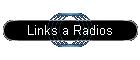 Links a Radios